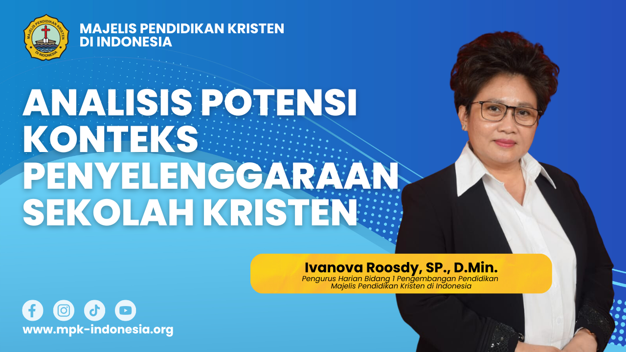 Analisis Potensi Konteks Penyelenggaraan Sekolah Kristen