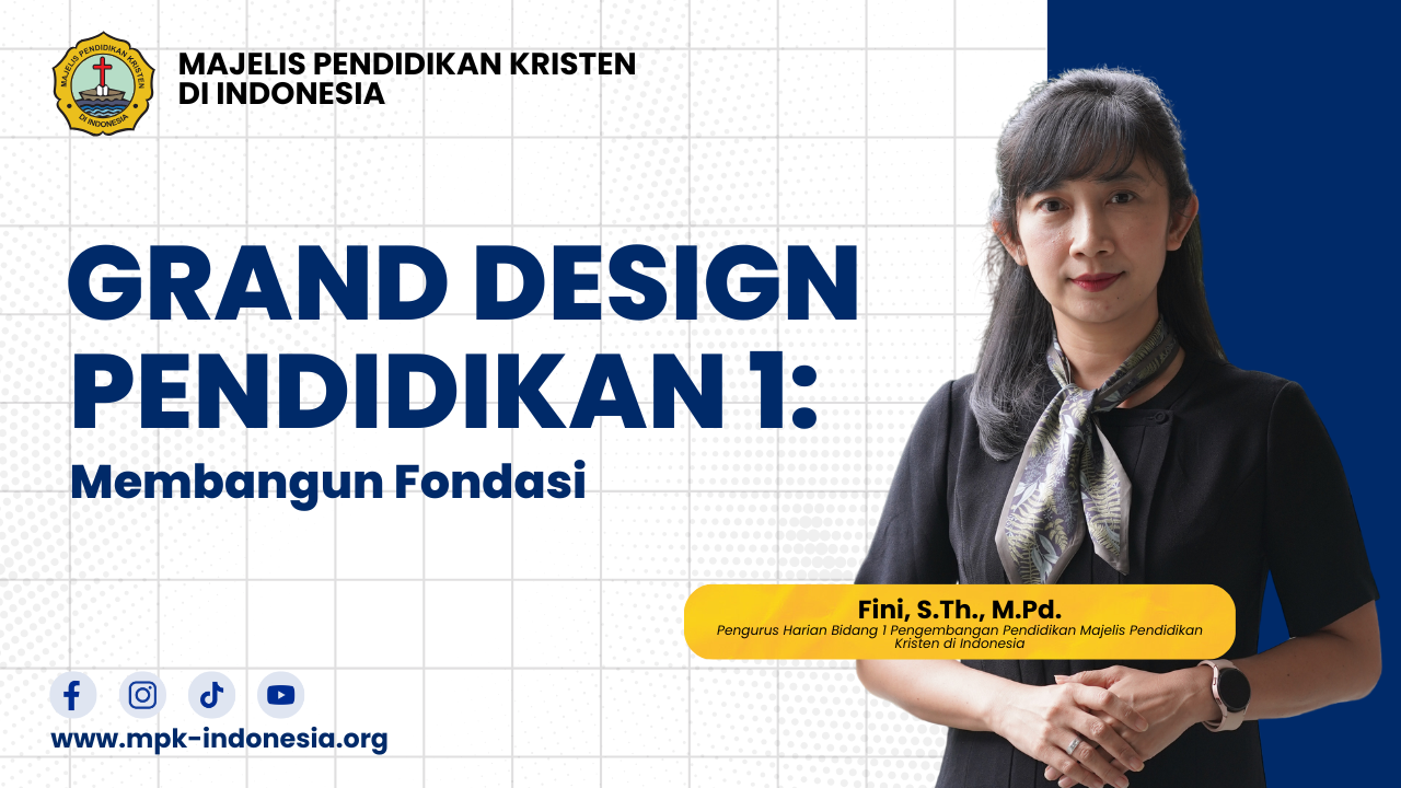 Grand Design Pendidikan 1: Membangun Fondasi