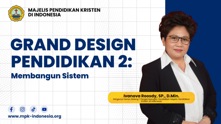 Grand Design Pendidikan 2: Membangun Sistem